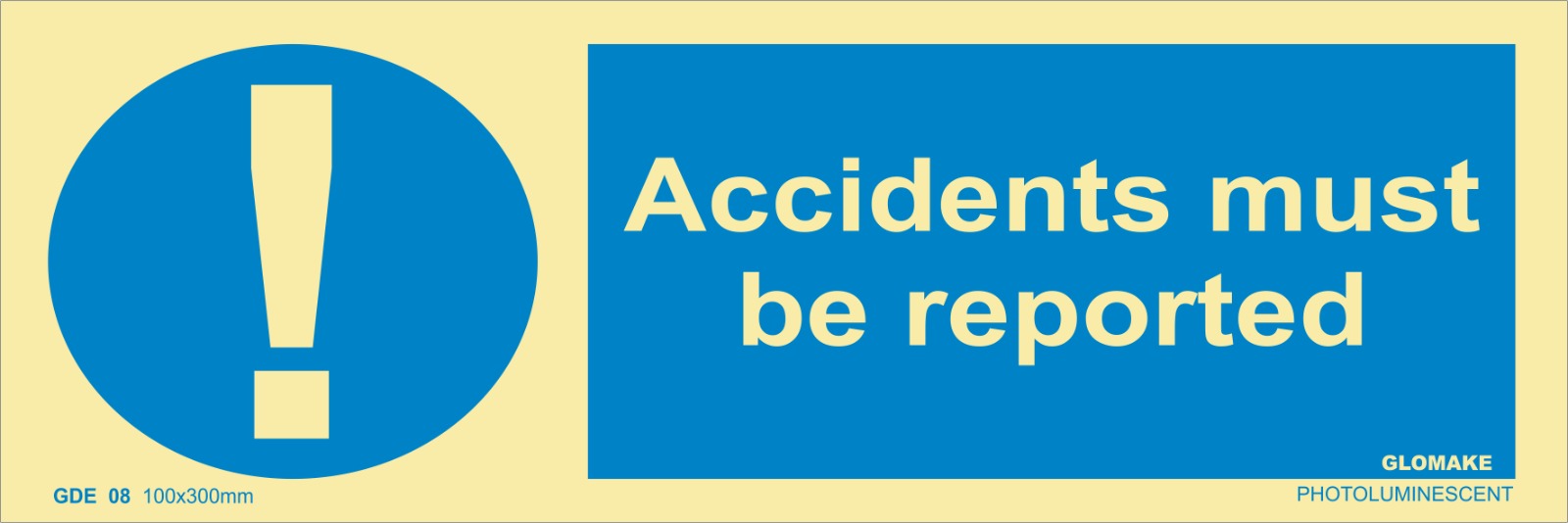 ACCIDENTS MUST BE REPORTED
(GDE 08)